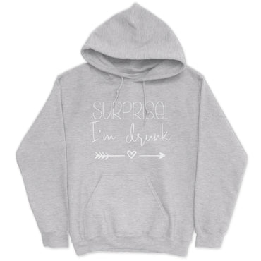 Surprise, I'm Drunk Hoodie