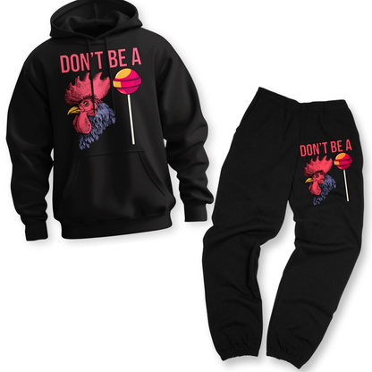 Don't Be A Cocksucker Set(Sweatshirt + Sweatpants)