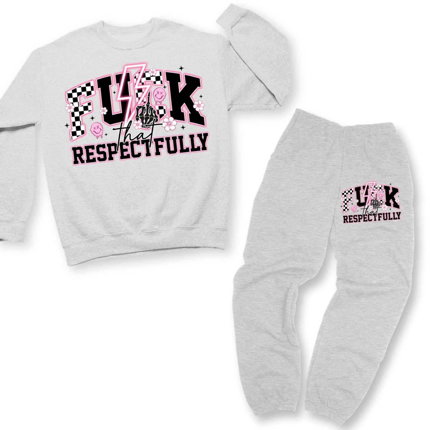 Fuck That Respectfully Matching Set