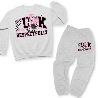 Fuck That Respectfully Matching Set