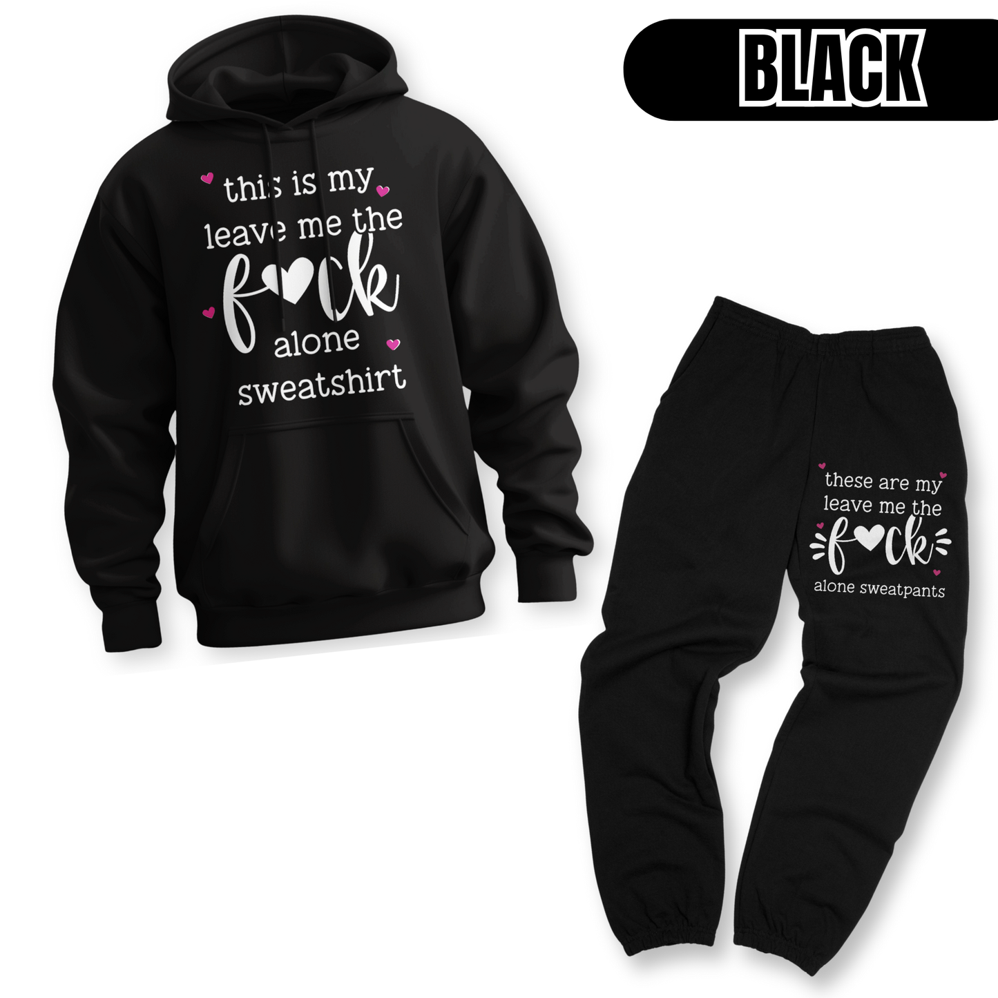 Leave Me Alone Set (Sweatshirt + Sweatpants)