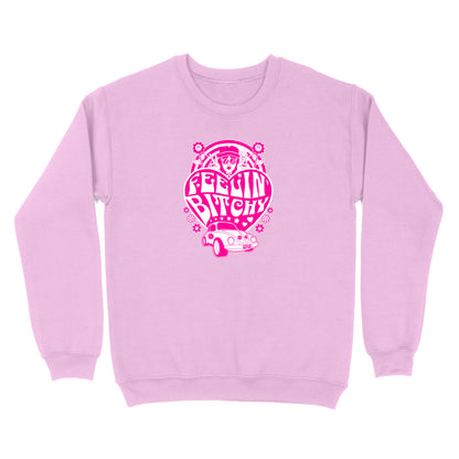 Feelin' Bitchy Crewneck