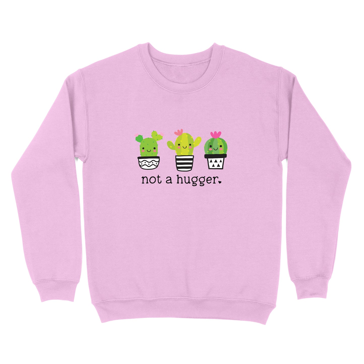 Not A Hugger Crewneck