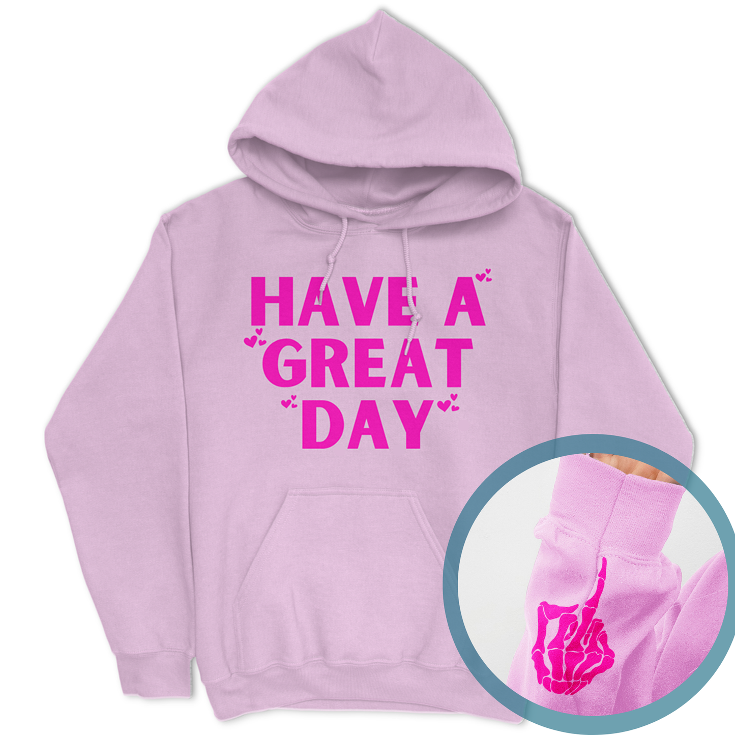 Have A Great Day Skeleton Middle Finger Hoodie