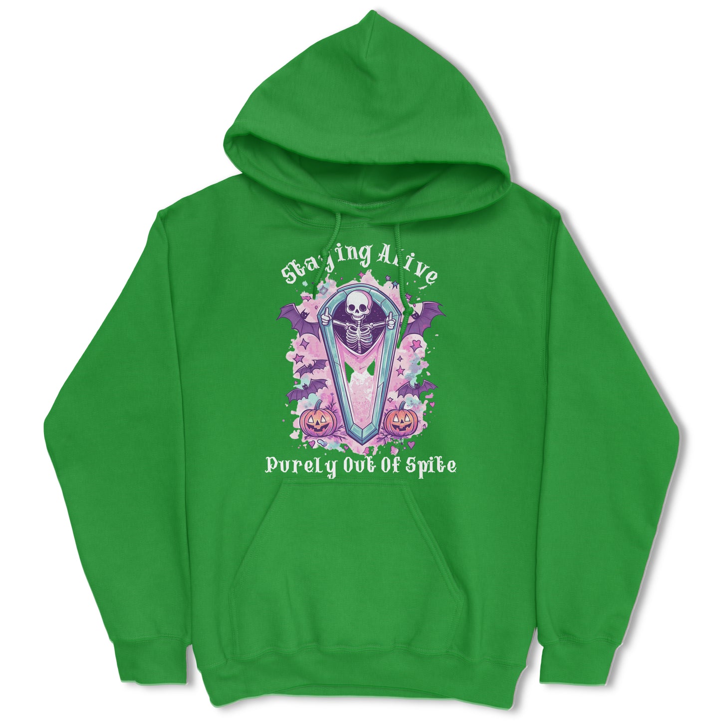 Staying Alive Purely Out Of Spite Hoodie