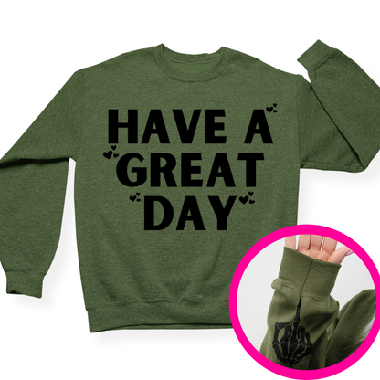 Have A Great Day Crewneck