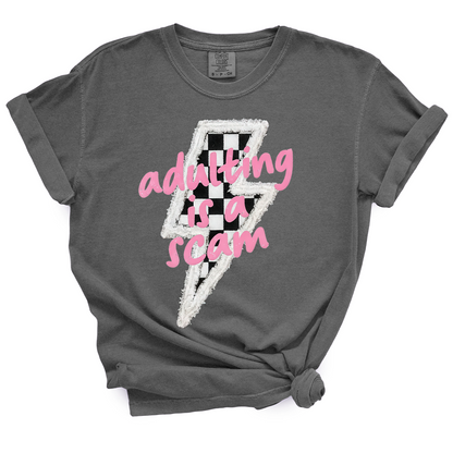 Adulting Is A Scam TShirt