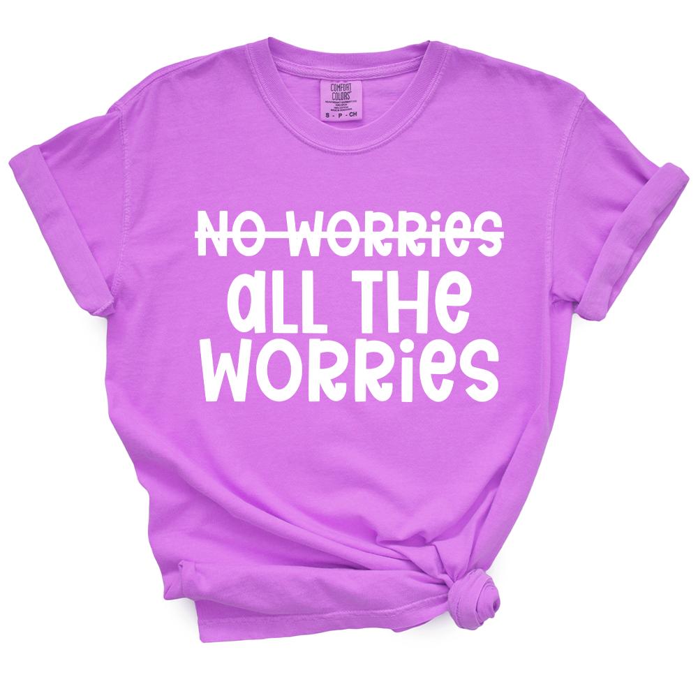 All The Worries TShirt