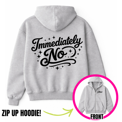 Immediately No Zip-Up Hoodie
