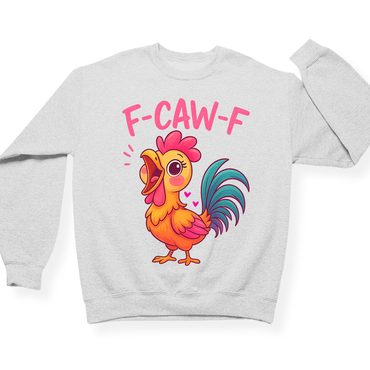 F-Caw-F Crewneck