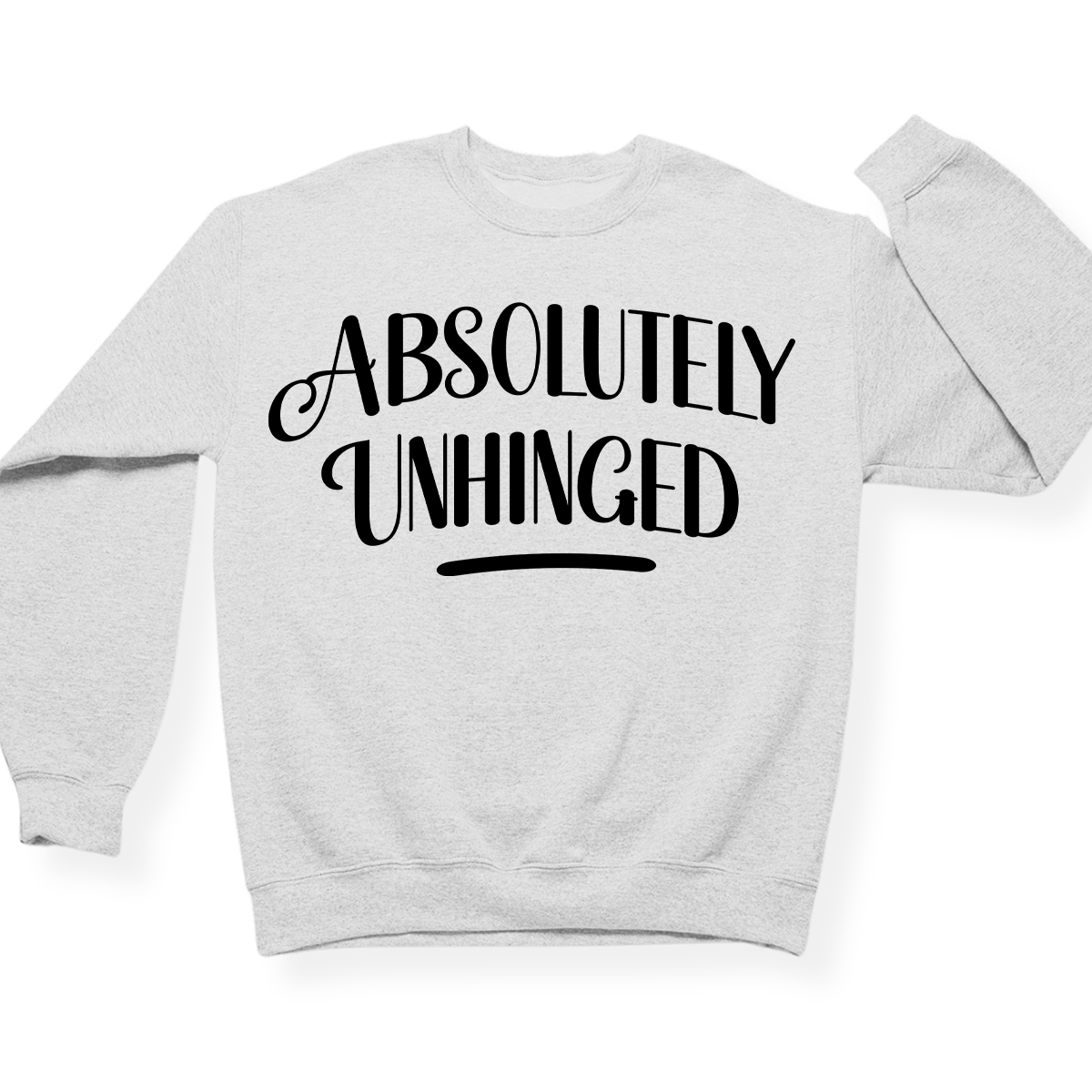 Absolutely Unhinged Crewneck (Official Lyndseydotw Merch)