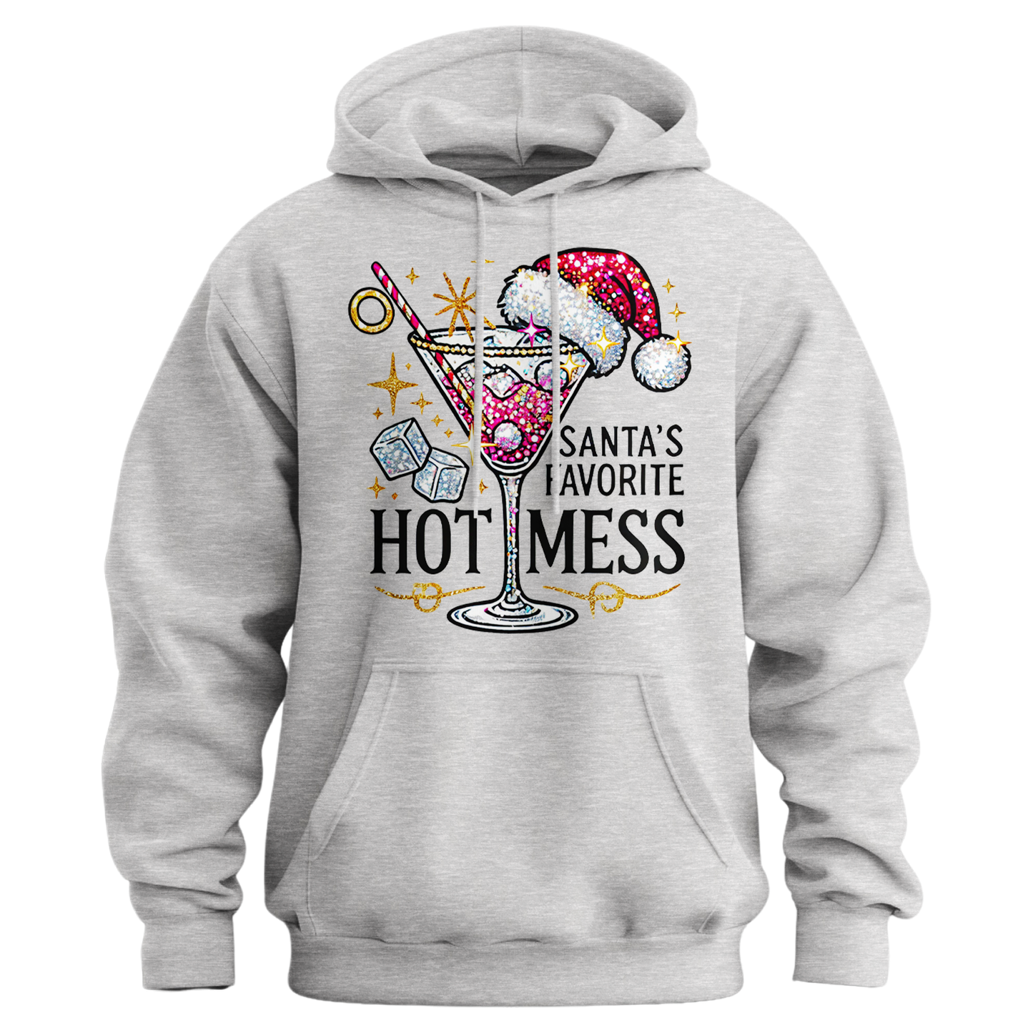 Santa's Favorite Hot Mess Hoodie