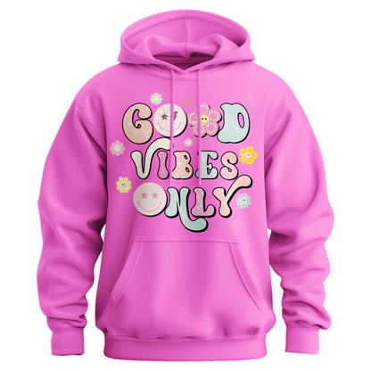 Good Vibes Only Hoodie