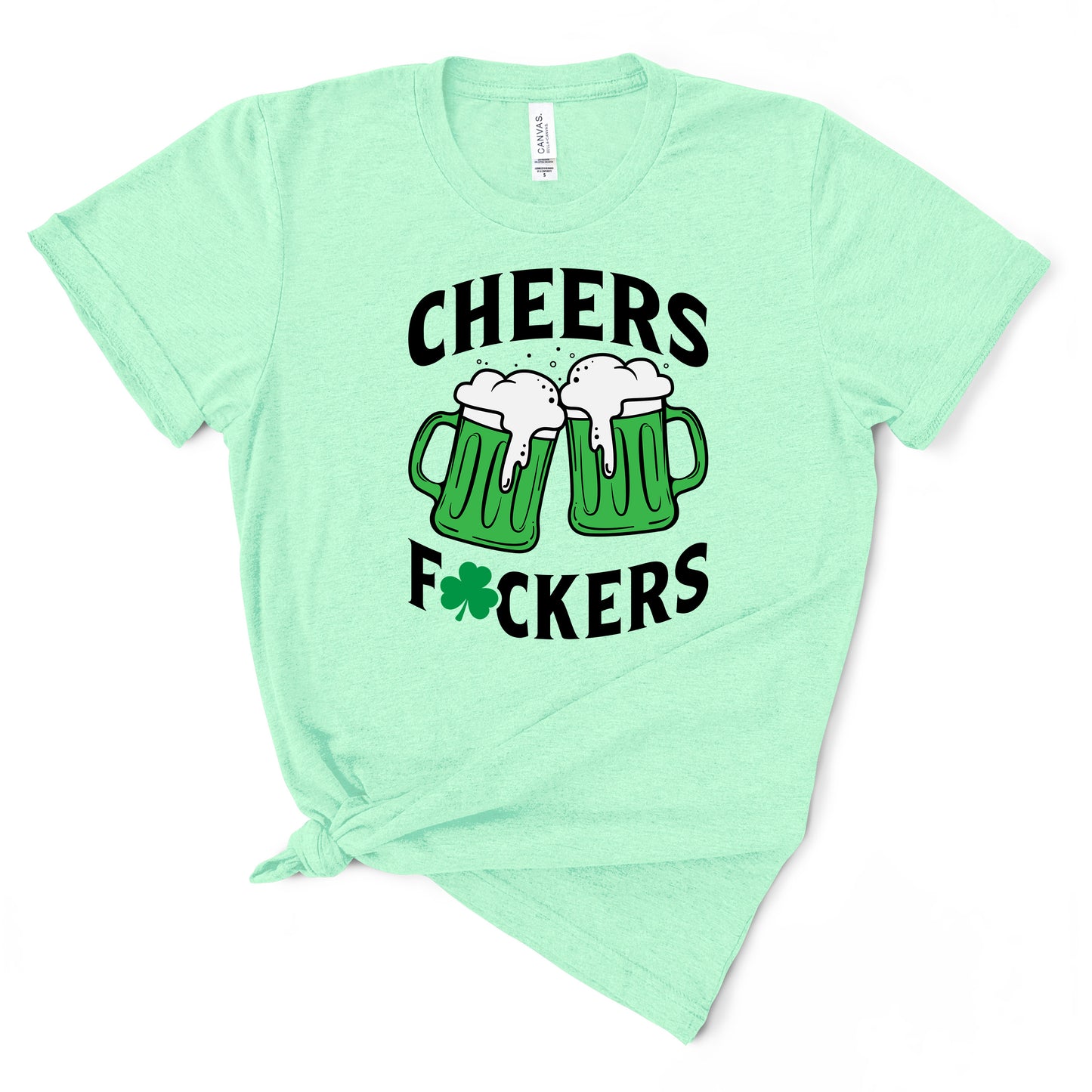 Cheers Fuckers TShirt