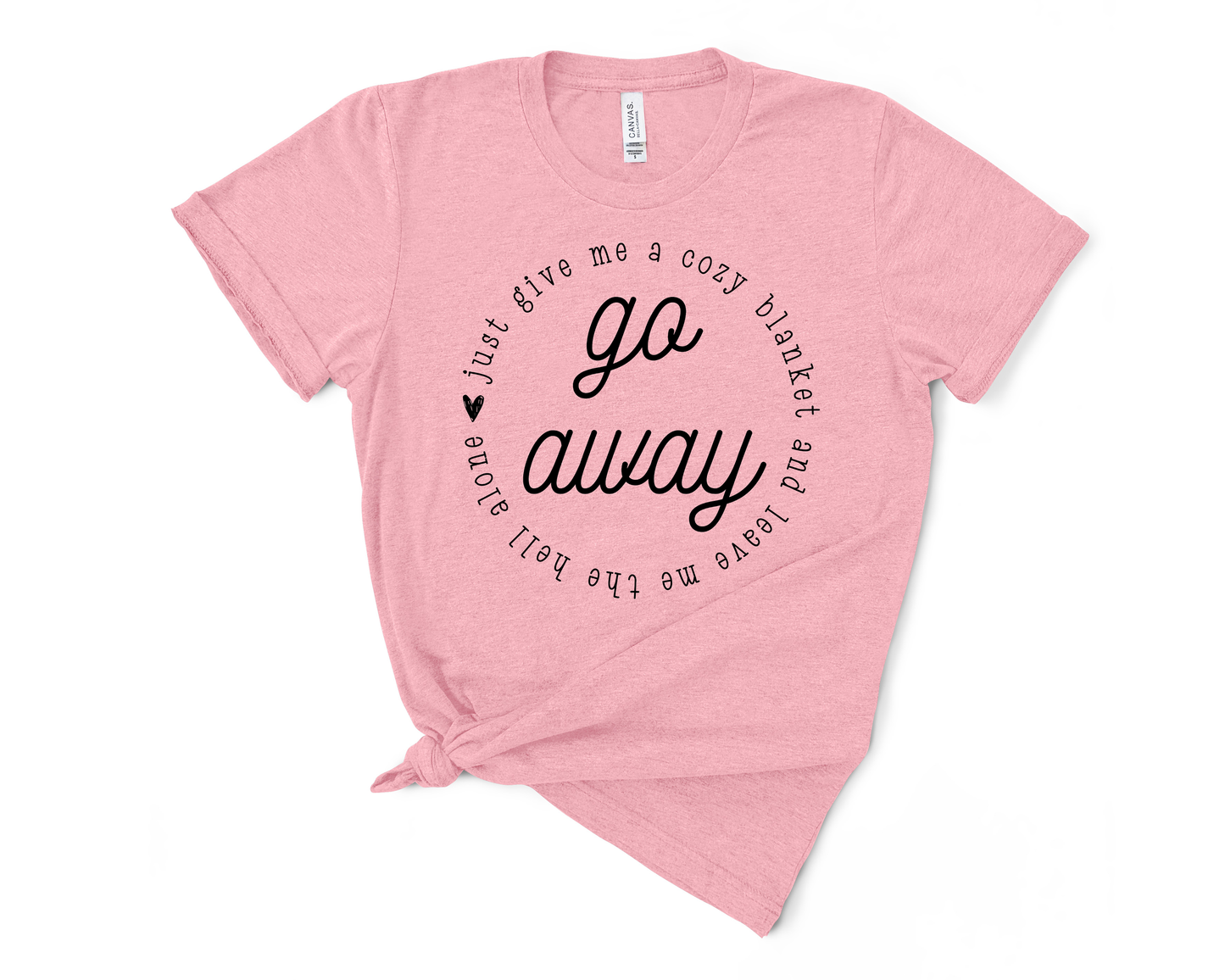 Go Away TShirt