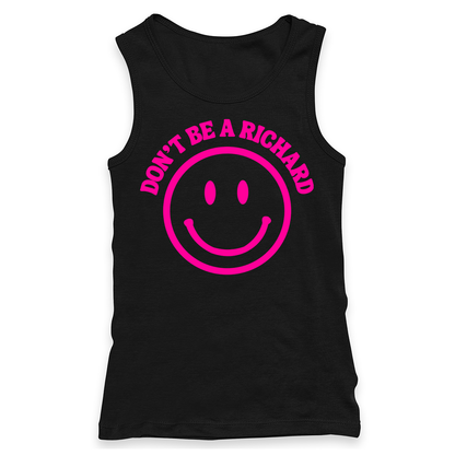 Don't Be A Richard Racerback Tank