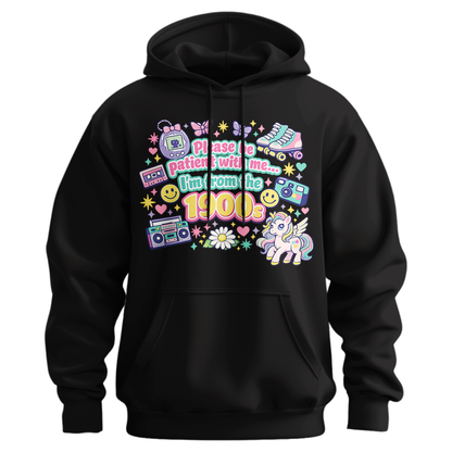 Please Be Patient With Me Hoodie