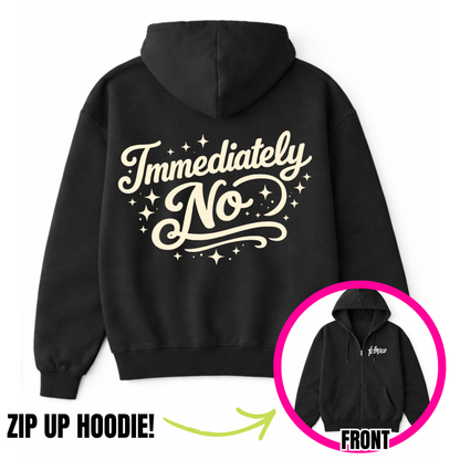 Immediately No Zip-Up Hoodie
