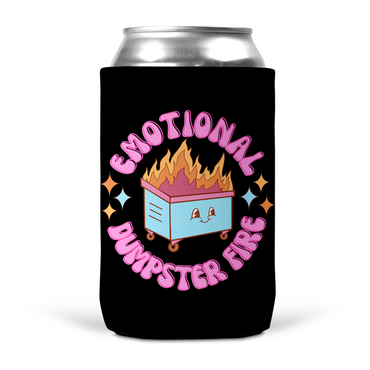 Emotional Dumpster Fire Koozie
