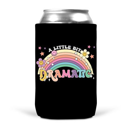 A Little Bit Dramatic Koozie