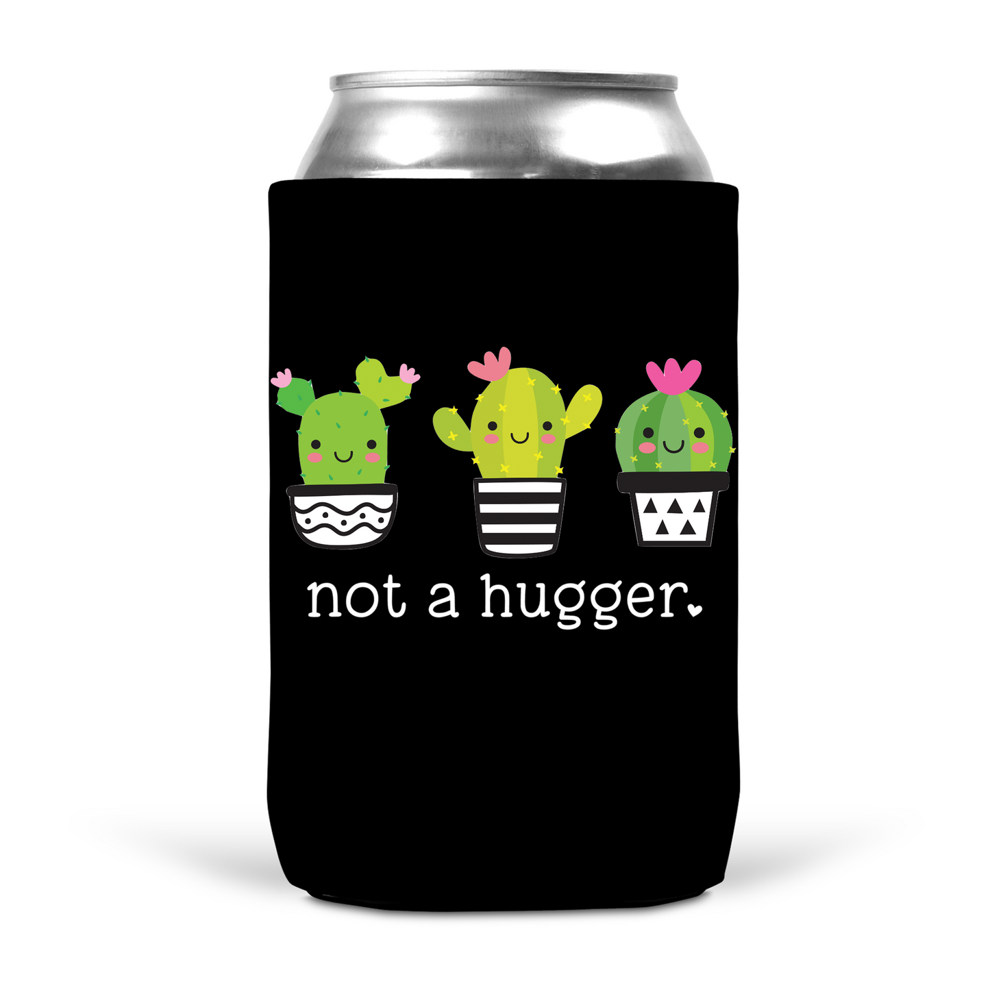 Not A Hugger Koozie