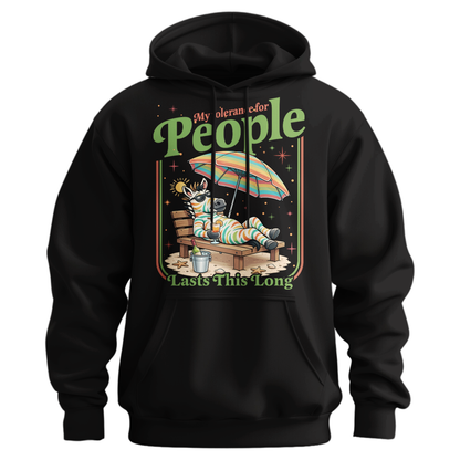 My Tolerance For People Hoodie