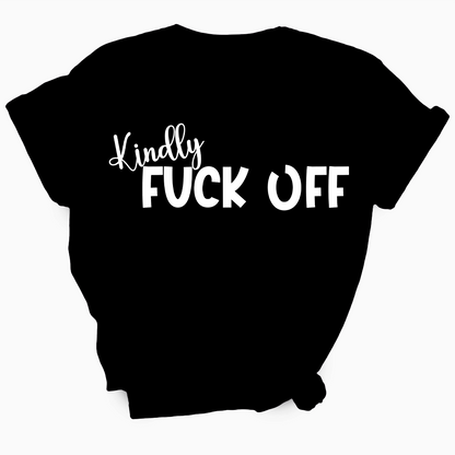 Kindly Fuck Off TShirt (Official Lyndseydotw Merch)