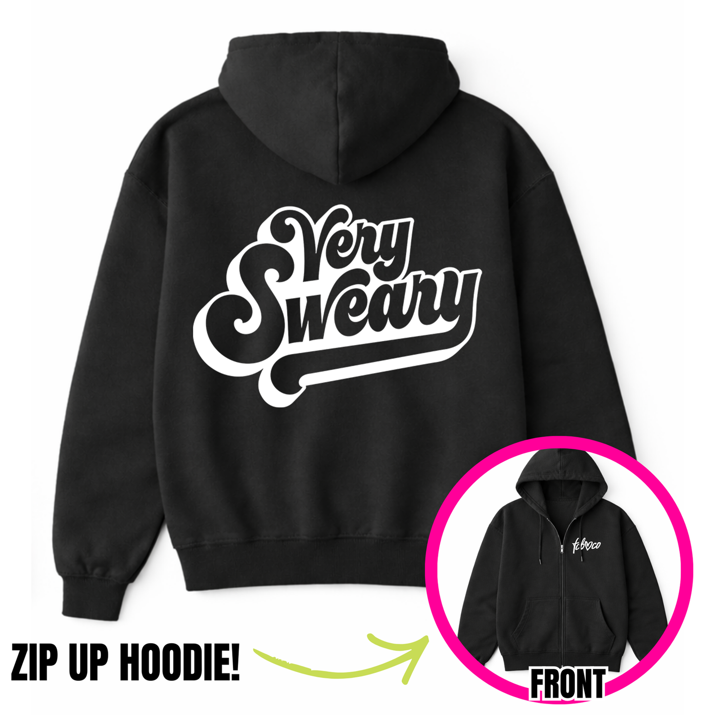 Very Sweary Zip-Up Hoodie
