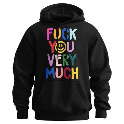 Fuck You Very Much Hoodie