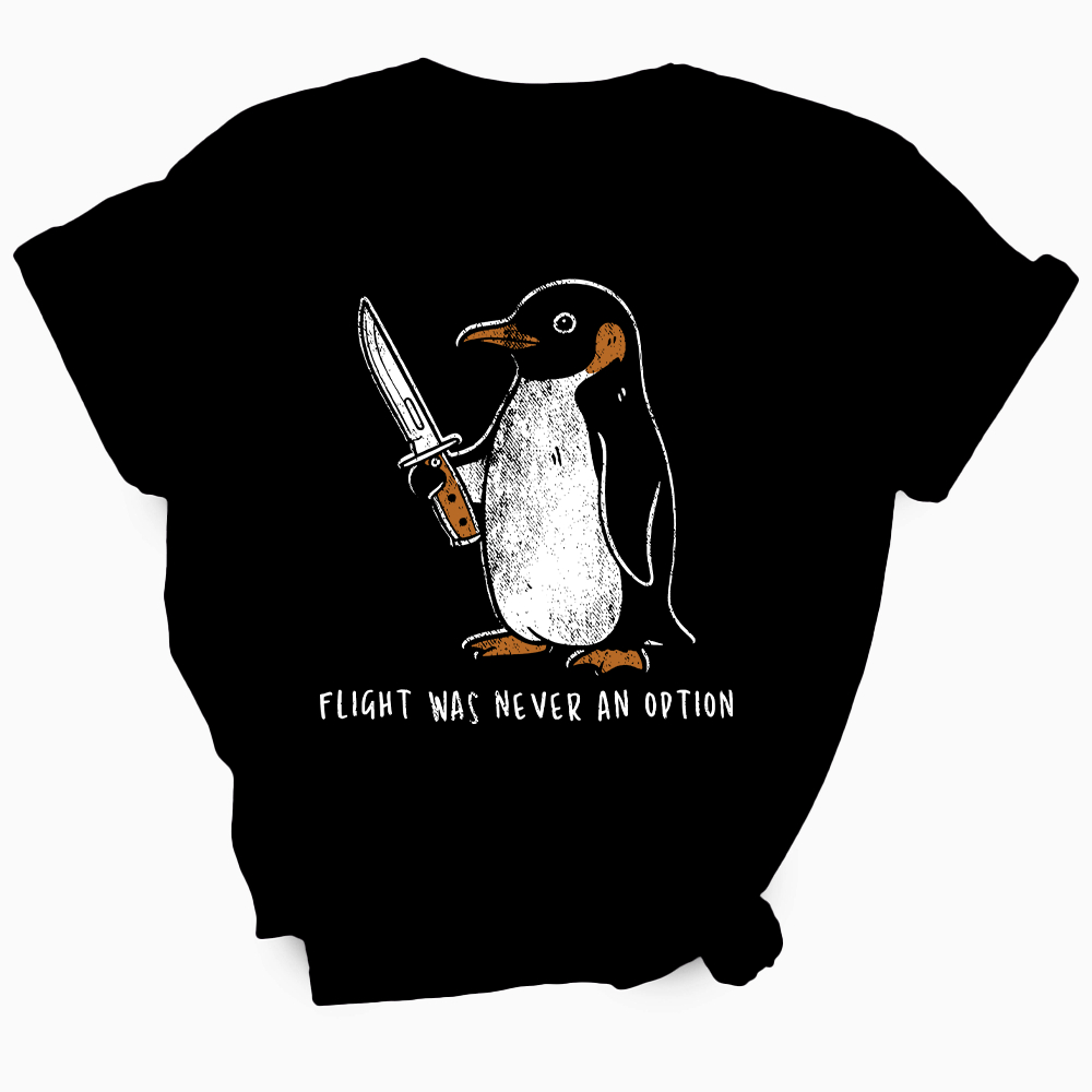 Flight Was Never An Option TShirt