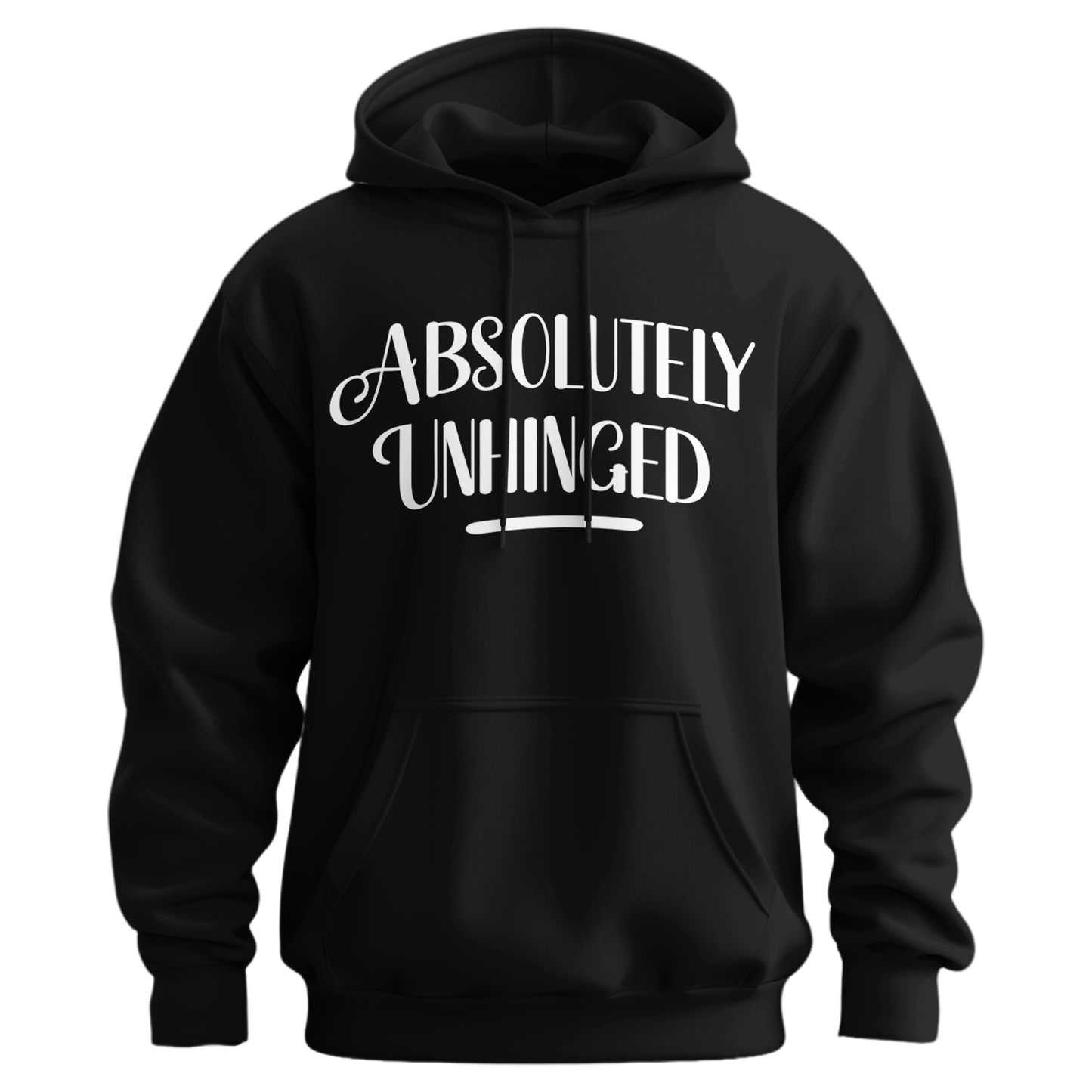 Absolutely Unhinged Hoodie (Official Lyndseydotw Merch)