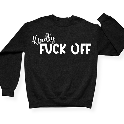 Kindly Fuck Off Crewneck (Official Lyndseydotw Merch)