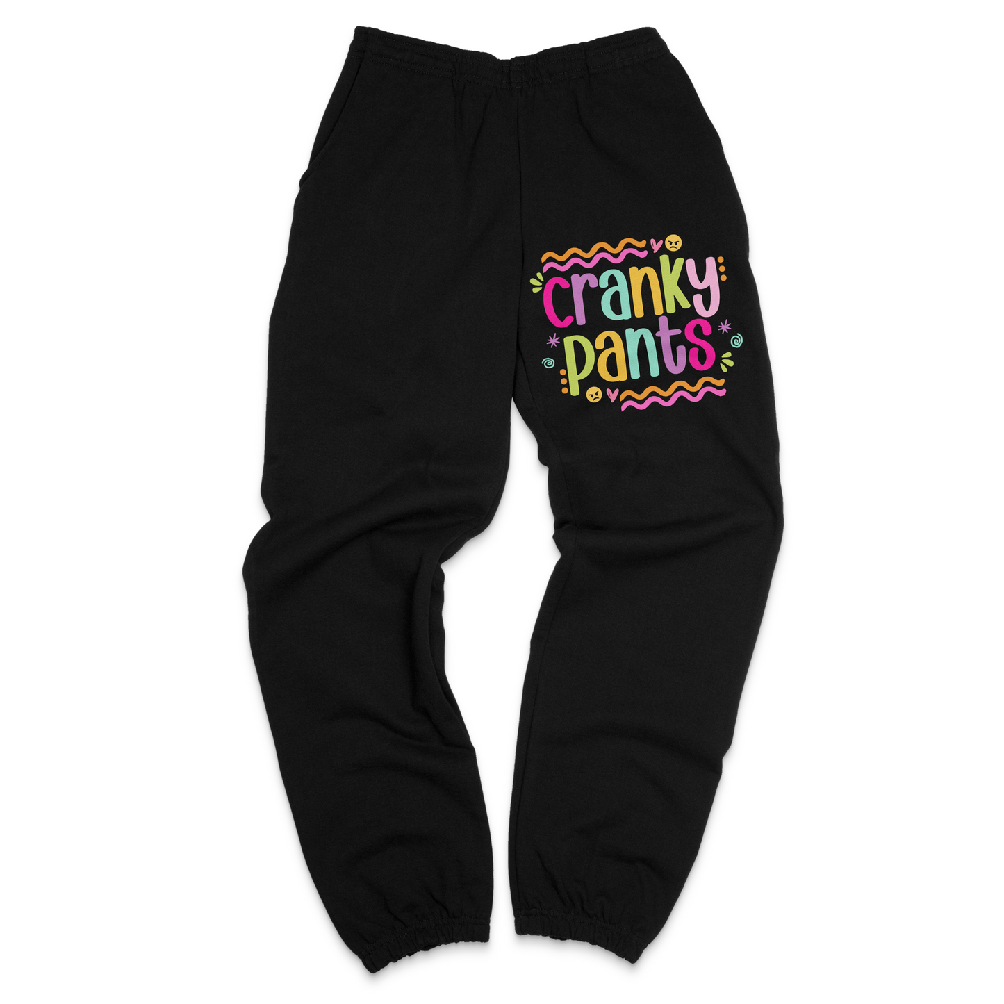 Cranky Pants Sweatpants