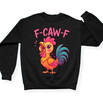 F-Caw-F Crewneck