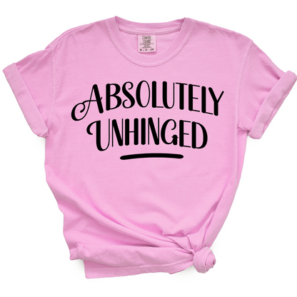 Absolutely Unhinged TShirt (Offical Lyndseydotw Merch)