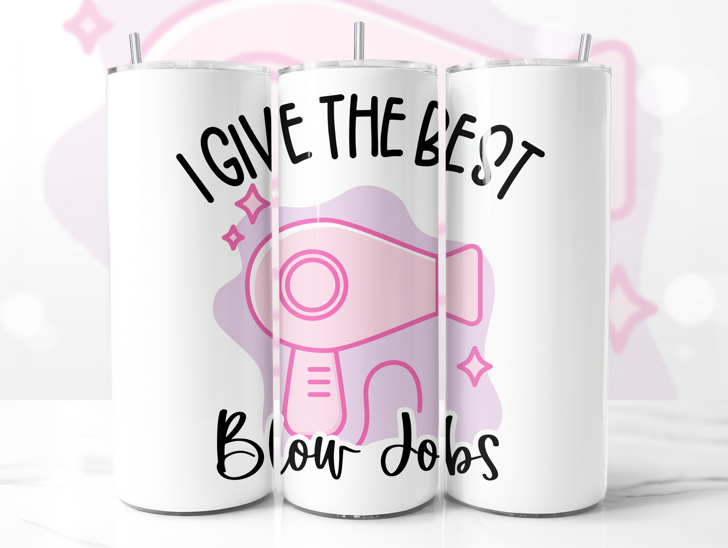 I Give The Best Blow Jobs Skinny Tumbler