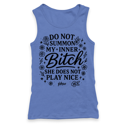 Do Not Summon My Inner Bitch Racerback Tank