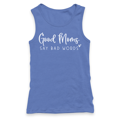 Good Moms Say Bad Words Racerback Tank