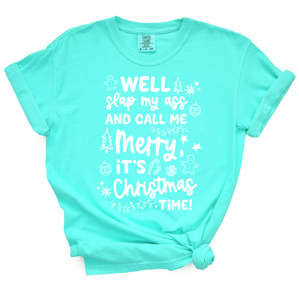 Slap My Ass And Call Me Merry TShirt