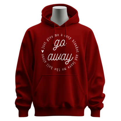 Go Away Hoodie