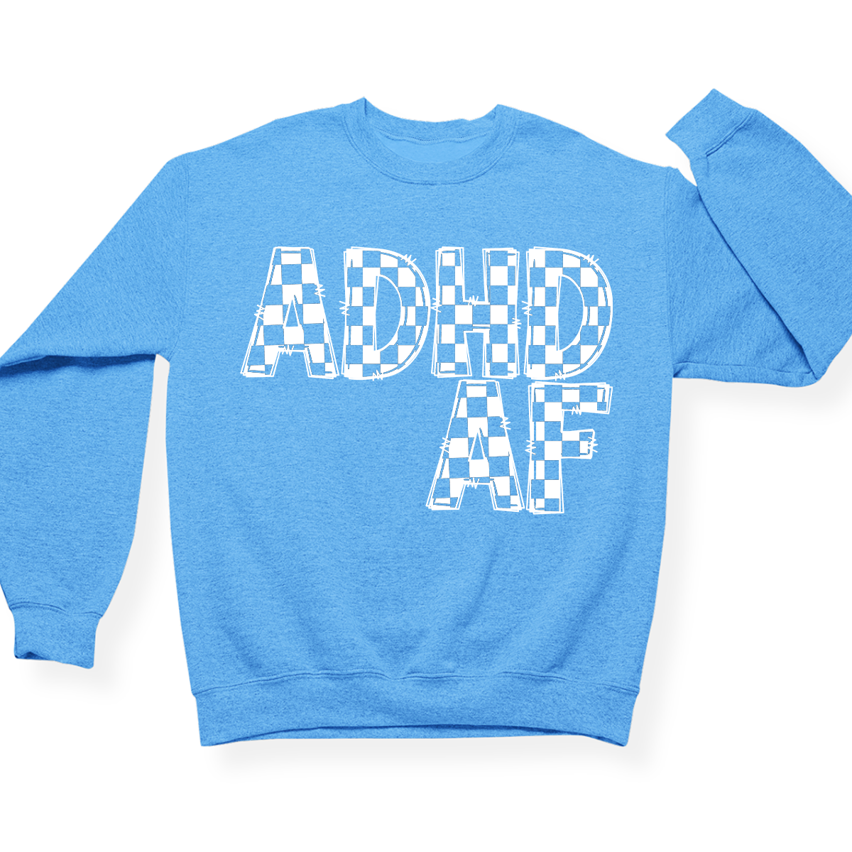 ADHD AF Crewneck (Official Lyndseydotw Merch)