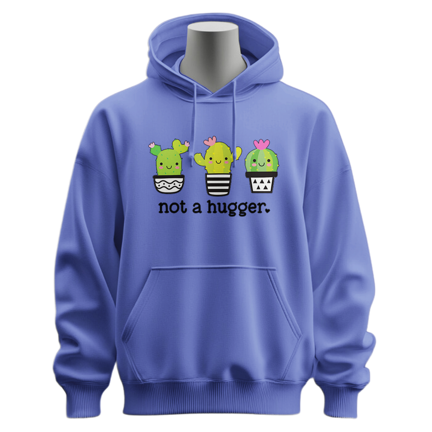 Not A Hugger Hoodie