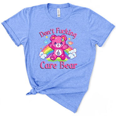 Don't Fucking Care Bear TShirt