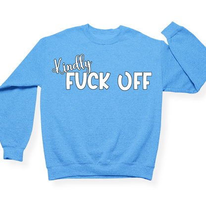 Kindly Fuck Off Crewneck (Official Lyndseydotw Merch)