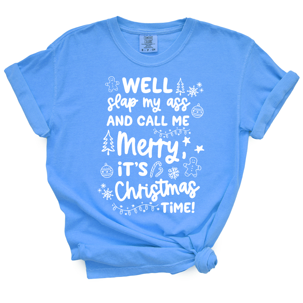 Slap My Ass And Call Me Merry TShirt