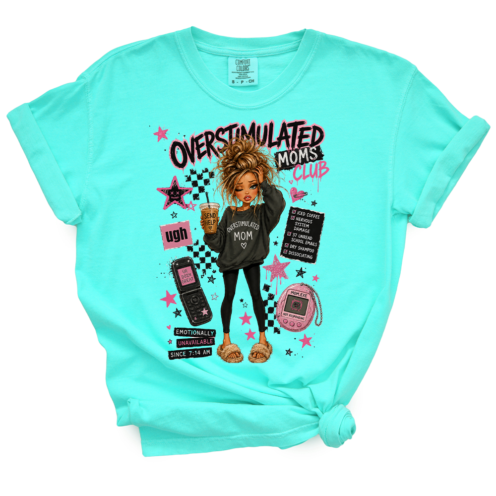 Overstimulated Moms Club (Dollz Mania) TShirt