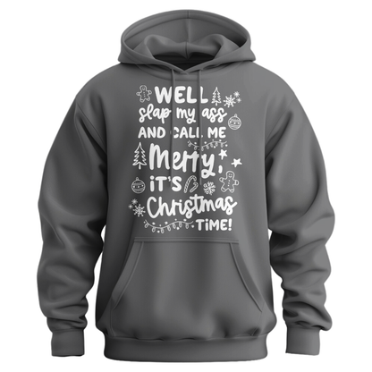Slap My Ass And Call Me Merry Hoodie