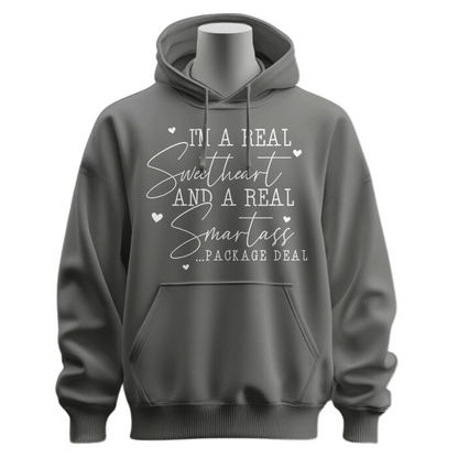 I'm A Real Sweetheart & Smartass Hoodie