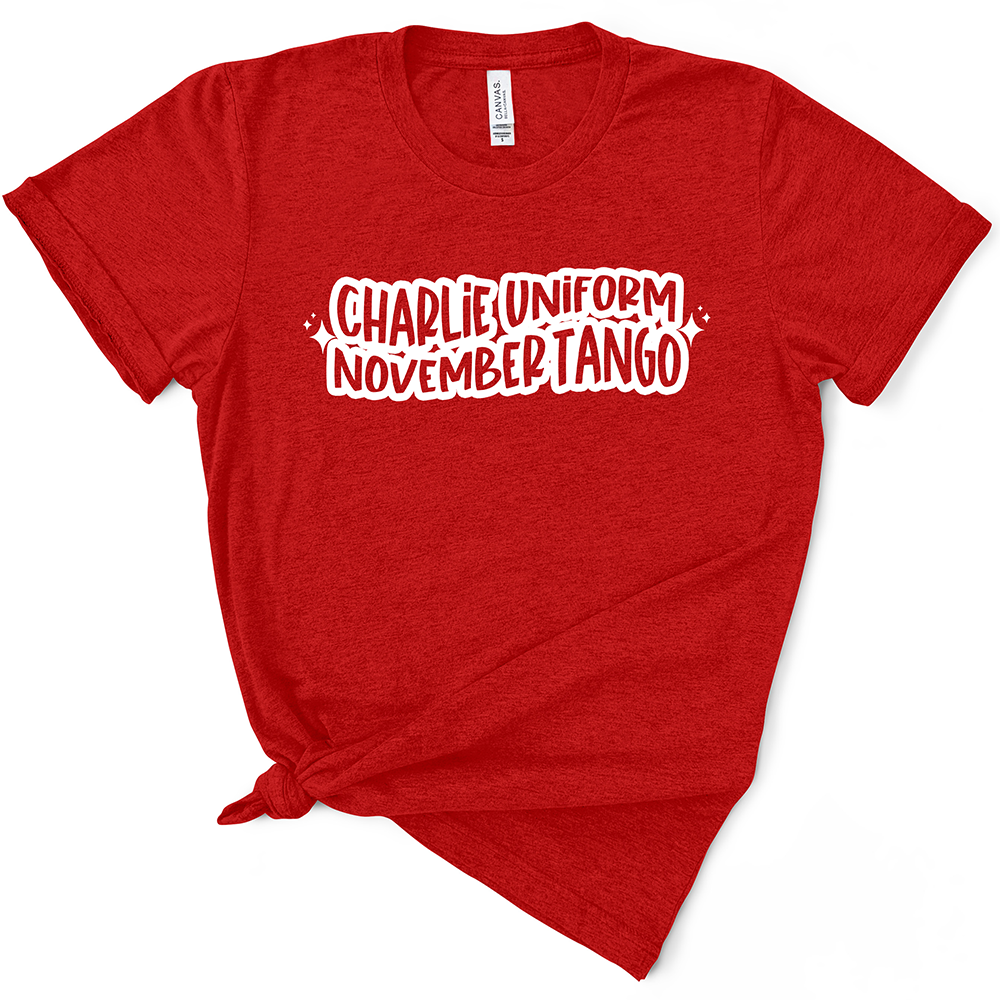 Charlie Uniform November Tango Tshirt