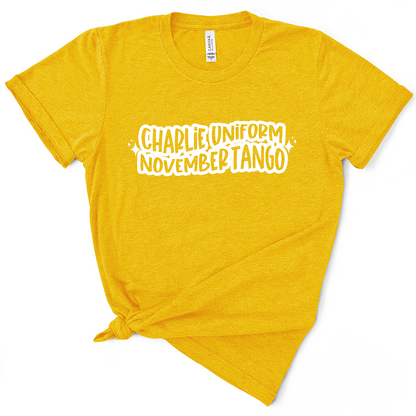 Charlie Uniform November Tango Tshirt